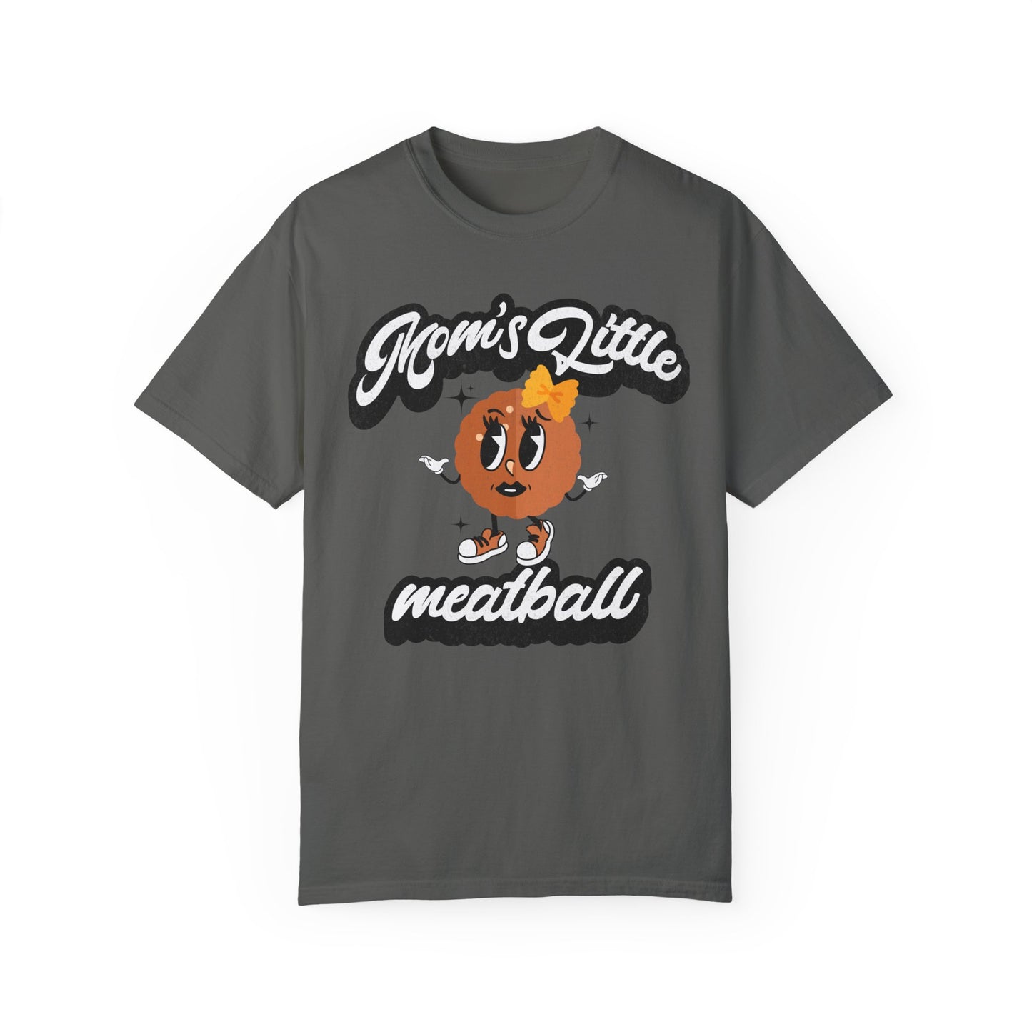 Mom's Little Meatball (Comfort Colors 1717 T-Shirt) for women