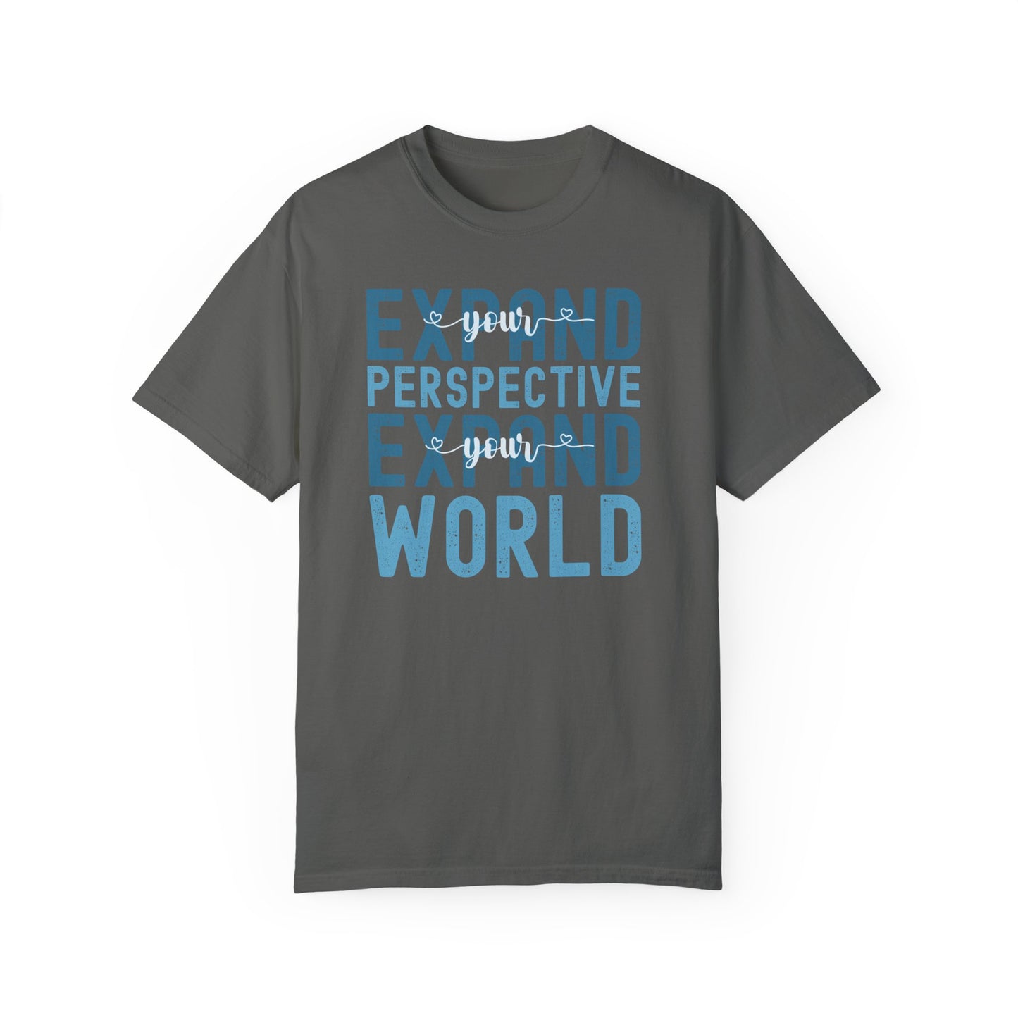 Expand Your Perspective Expand Your World with blue hues (Comfort Colors 1717 T-Shirt) for women and men