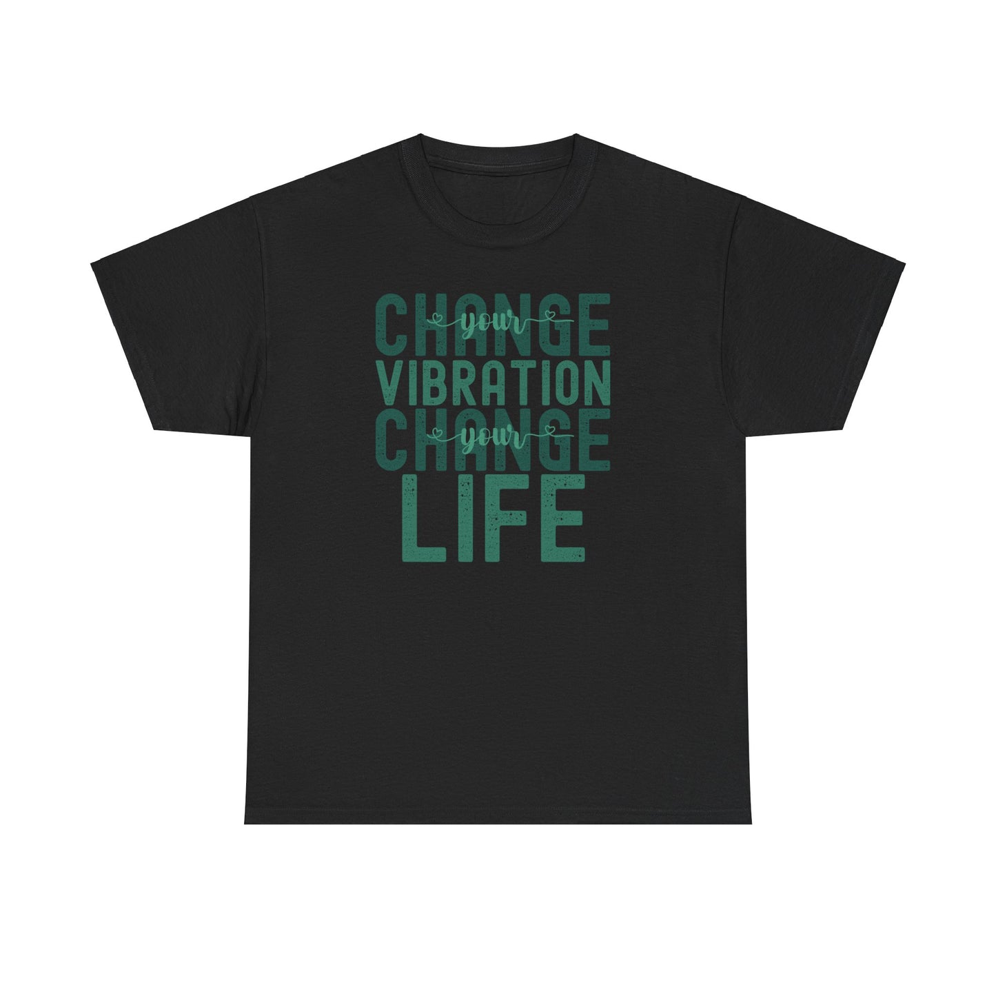 Change Your Vibration Change Your Life with green hues (Gildan 5000 T-Shirt) for women and men